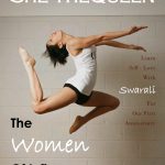 she thequeen, cara alwill leyba, girl code, shethequeen, she thequeen magazine, magazine, swarali karulkar, dance, dancer, dance therapist, women of influence, she thequeen women of influence, she thequeen anniversary issue, shethequeen anniversary issue vol. 1, hogoe elimiera ivana, women, influence, influencers, inspiring stories, stories about women, inspirational women, motivation, badass women stories, queens, she thequeen magazine